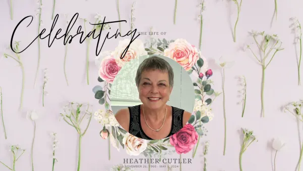  "Celebrating the Life of Heather Cutler. An advocate. and supporter of Craig’s Cause, her legacy endures.